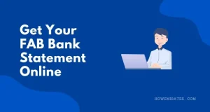 How to Get Your FAB Bank Statement Online